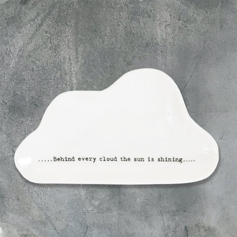 'Behind Every Cloud The Sun Is Shining' Dish