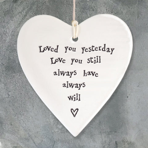 Porcelain Round Heart - 'Loved You Yesterday'